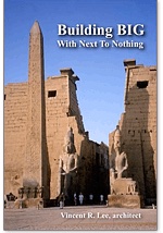 Building BIG, With Next To Nothing