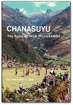 Chanasuyu: The Ruins of Inca Vilcabamba