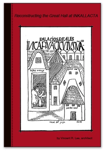 Reconstructing the Great Hall at INKALLACTA